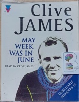 May Week Was In June written by Clive James performed by Clive James on Cassette (Abridged)